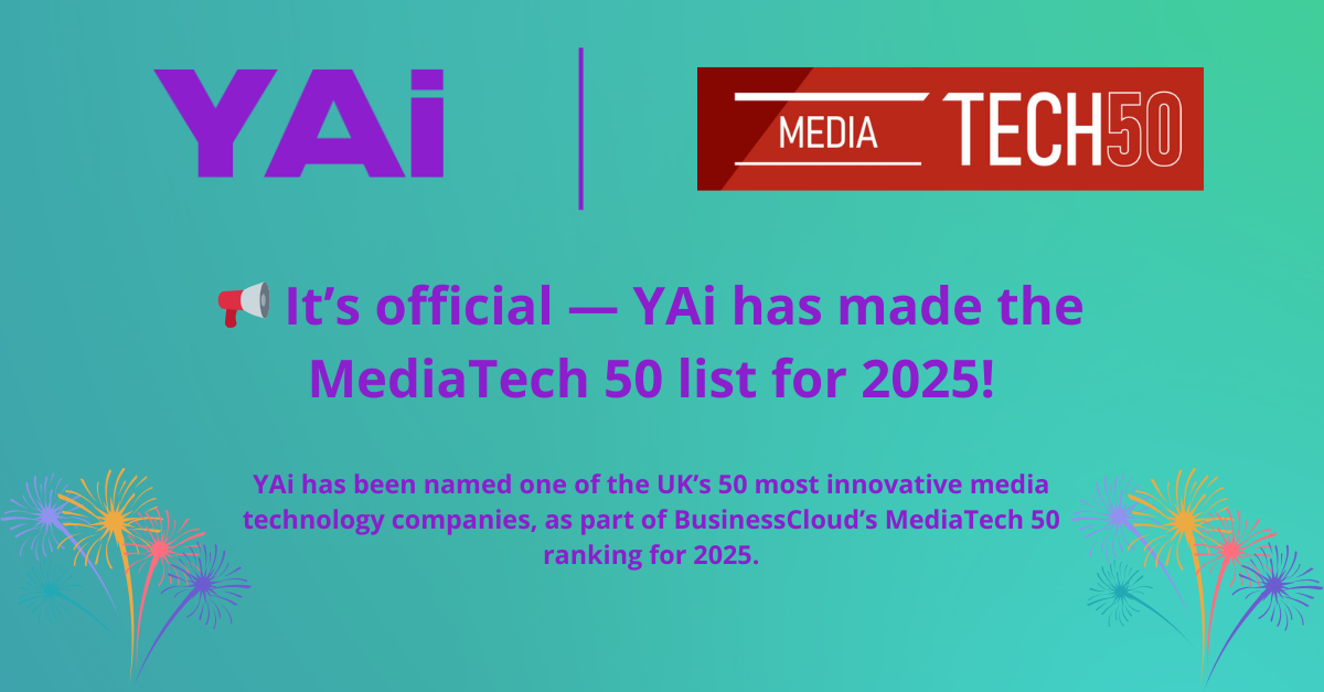 YAi makes BusinessCloud's MediaTech 50 ranking for 2025